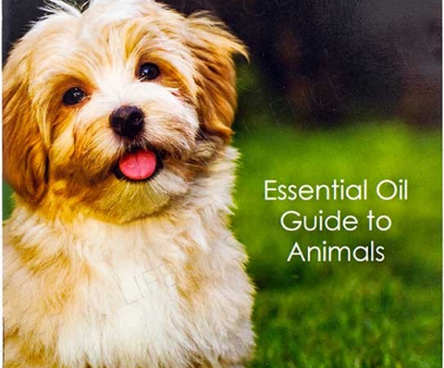 BOOK : Animals 101- Essential Oil Guide to Animals Supply