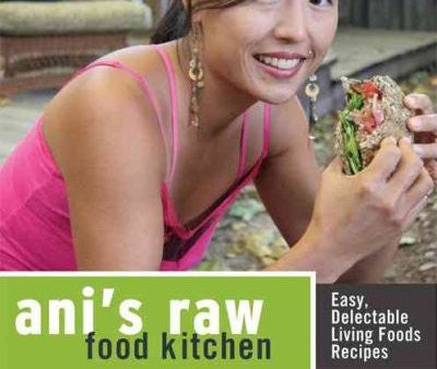 BOOK : Ani s Raw Food Kitchen Cheap