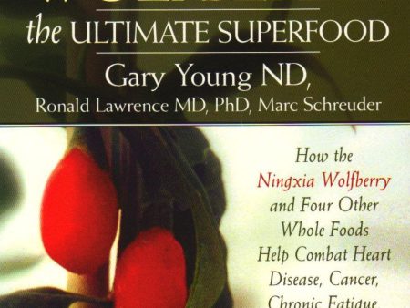 BOOK : Ningxia Wolfberry: the Ultimate Superfood Cheap