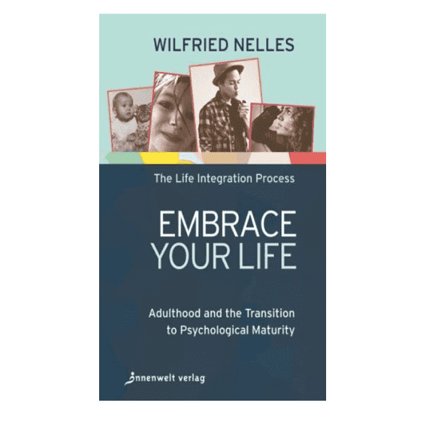 BOOK : Embrace Your Life - Wilfried Nelles Online Hot Sale